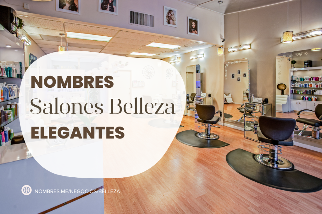 IDEAS DE Nombre de Salones de Belleza elegantes