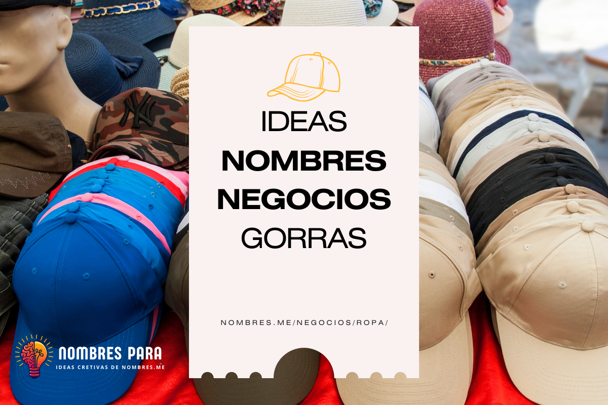 Nombre para tiendas de Gorras