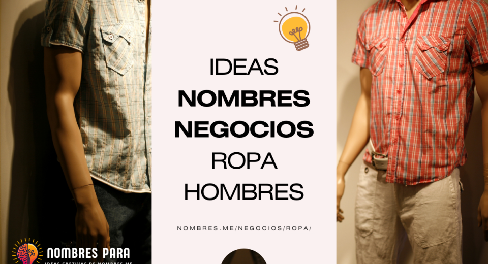 Nombres para negocios de ropa de hombre