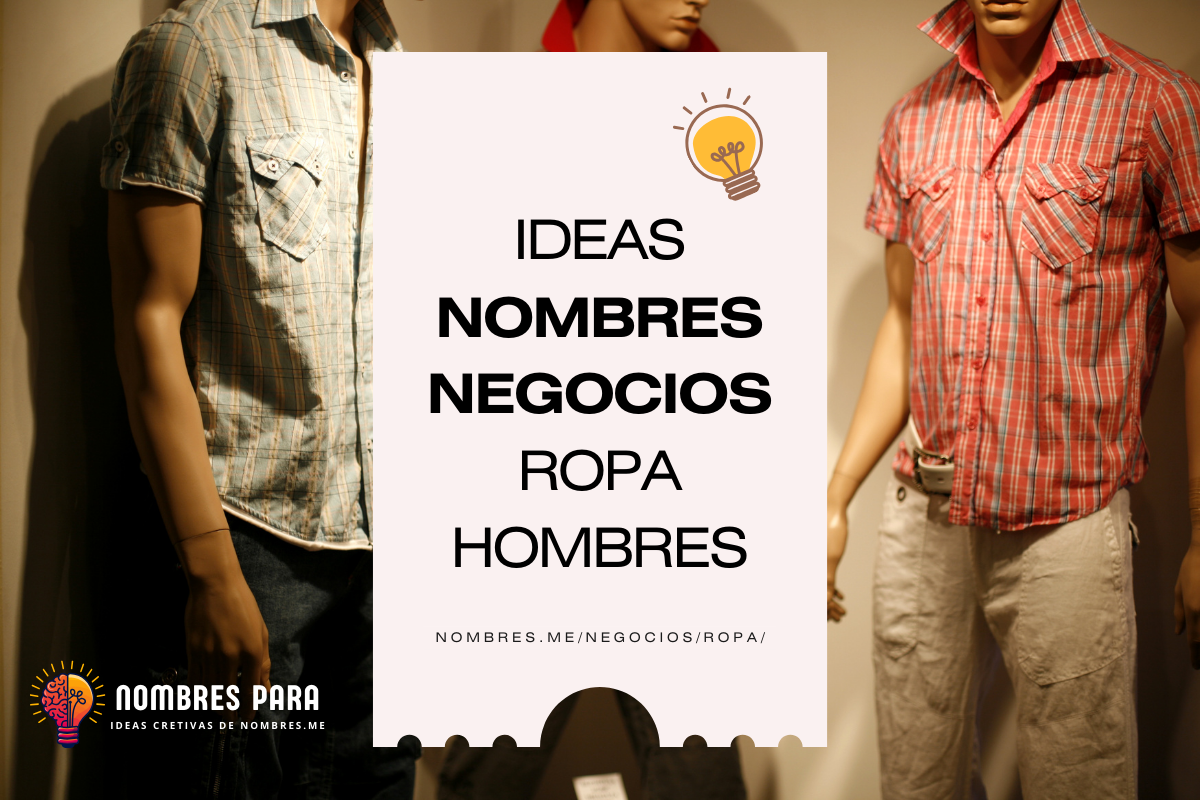 Nombres para negocios de ropa de hombre