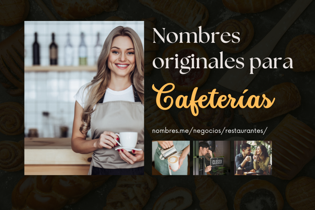 25 Nombres Originales para Cafeterías