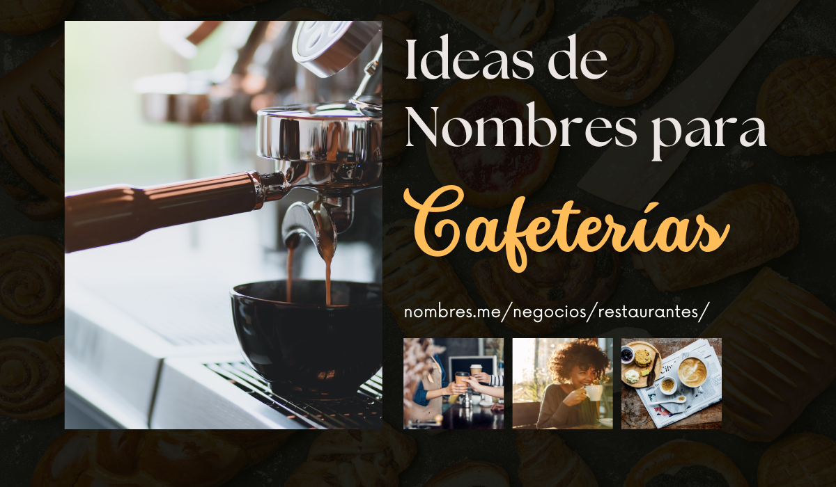 gran lista de nombres de Cafeterías