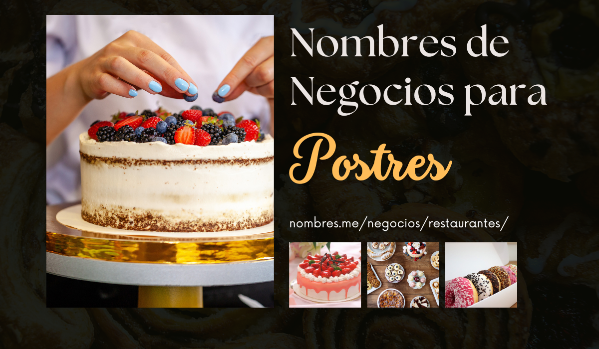 Ideas para nombres de tiendas de postres