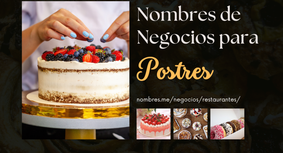 Ideas para nombres de tiendas de postres