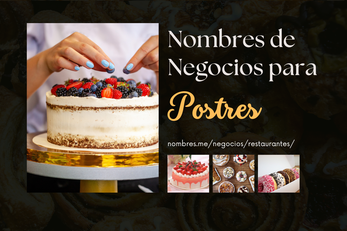 Ideas para nombres de tiendas de postres