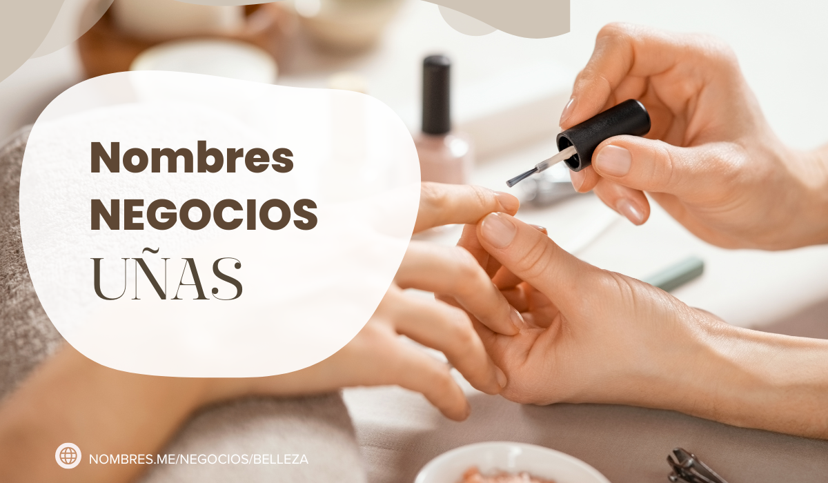 Nombres para Negocio de Uñas