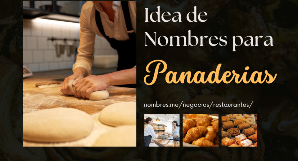 25 ideas de Nombres para Panaderías