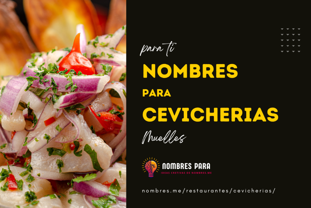 Nombres para cevicherias relacionado con el muelle de pescadores