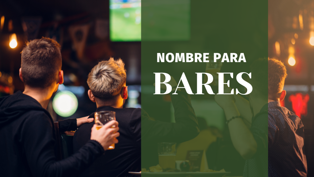 ¿Cómo encontrar el nombre perfecto para tu bar?