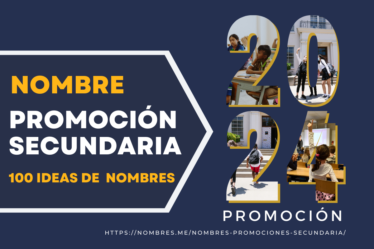 Ideas de Nombres para promoción secundaría