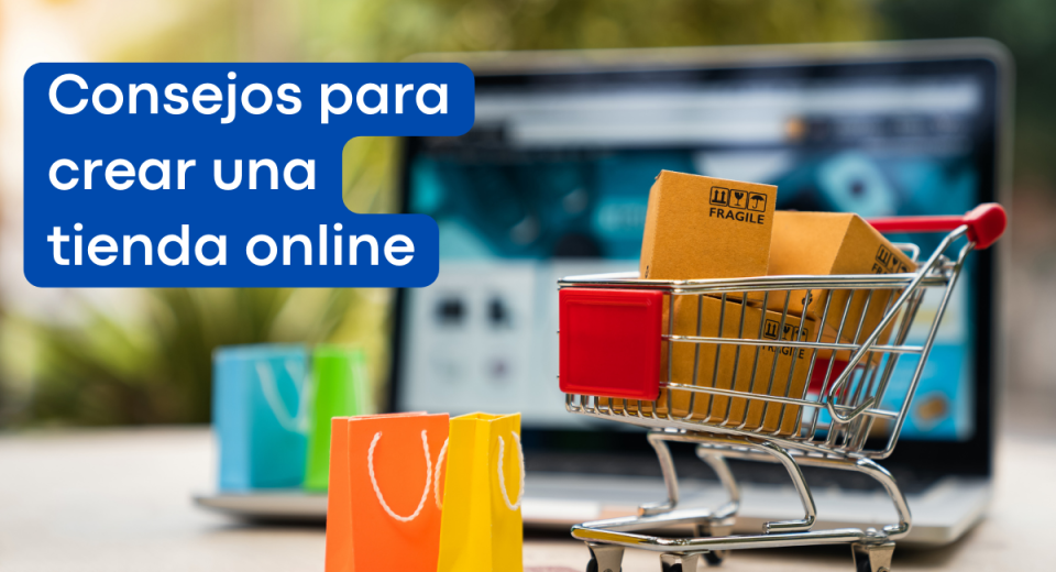 Tips para crear una tienda online