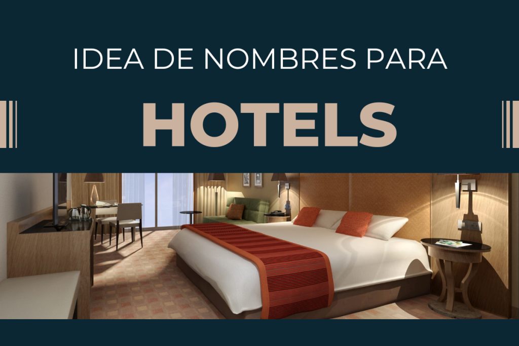 Mejores Idea de nombres para hoteles