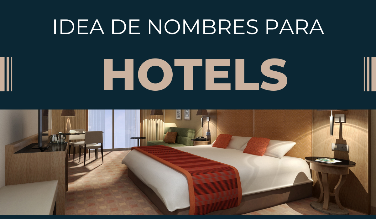 Mejores Idea de nombres para hoteles